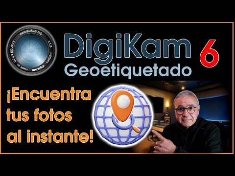 📍 Cómo GEOETIQUETAR fotos GRATIS con DigiKam y por qué deberías hacerlo.