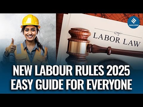 New Labour Rules 2025 Explained: Key Changes Workers and Employers Must Know Today