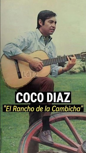 #COCO DIAZ 🇦🇷 #"EL RANCHO DE LA CAMBICHA" #chamame #youtubeshorts #folclore #musica #clasicos#epoca