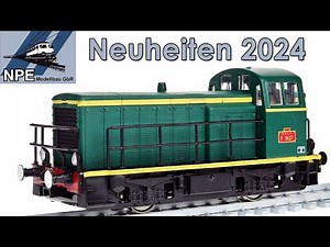 NPE Modellbahn Neuheiten 2024 | Spur H0, TT
