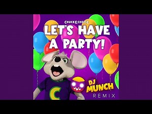Let's Have a Party (DJ Munch Remix)