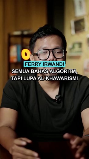 Ironi Sejarah: Algoritma dan Al-Khawarismi