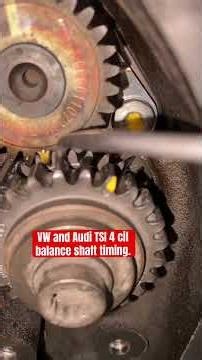 VW and Audi 4 cil balance shat timing.
