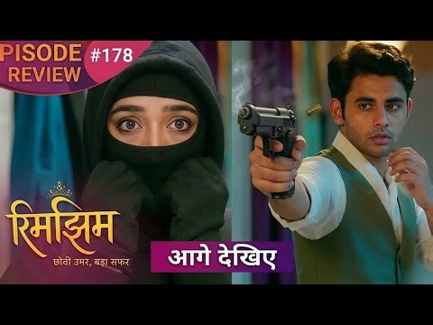 Rimjhim Episode 178: Sameer ne pakda Rimjhim ka hath! 😱 Ghar se kyun bhagi Rimjhim? | 11 April