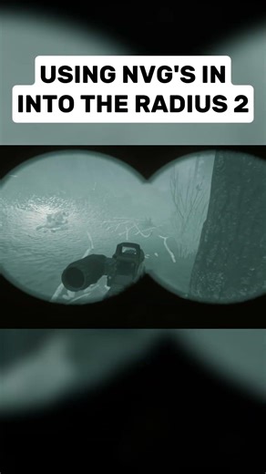 USING NIGHT VISION IN VR | Into The Radius 2