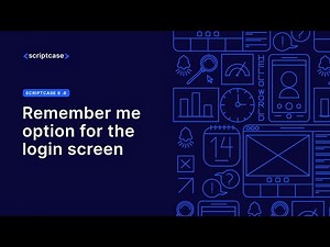 Scriptcase - Remember me option for the login screen