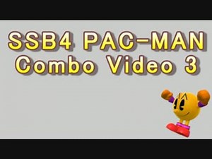 スマブラWiiU パックマン PV 3 ~SSB4 PAC-MAN Combo Video~