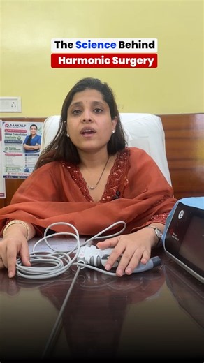 The Science Behind Harmonic Surgery ! | Dr Ankita Goyal