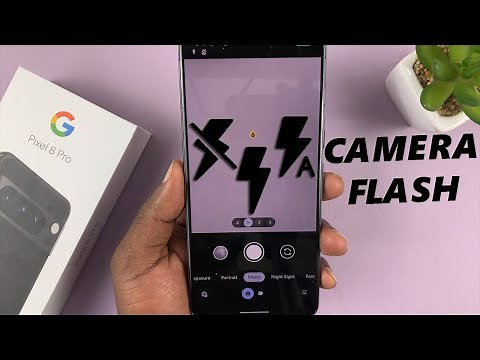 Google Pixel 8 / Pixel 8 Pro: How To Turn Camera Flash ON / OFF