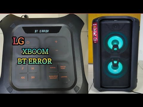 How to Fix Bluetooth Error in LG XBOOM High Power Speaker System (RK7)