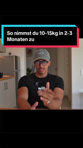 So nimmst du 10–15kg in 2–3 Monaten zu