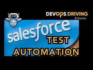 Salesforce Test Automation For DevOps