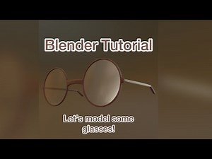 Glasses Modeling - Blender Tutorial