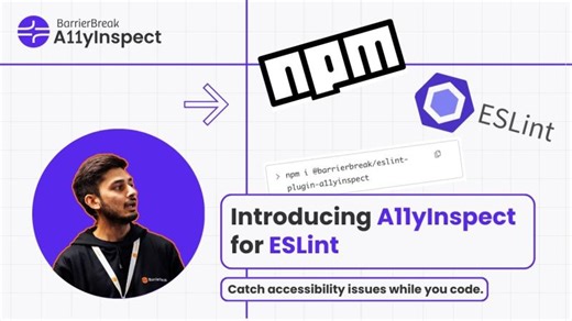 Getting Started with A11yInspect ESLint Plugin for Developers | BarrierBreak