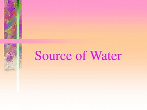 Source of Water - SlideServe