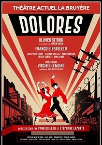 Dolores au Théâtre la Bruyère à Paris