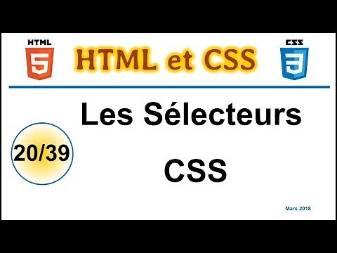 Tutoriel complet sur les sélecteurs CSS. [CHTS20]