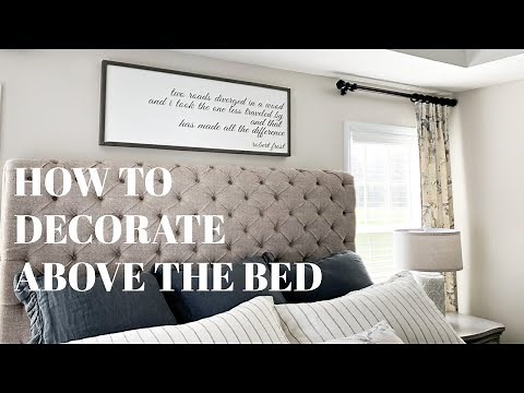 How to Decorate Above the Bed | Interior Design