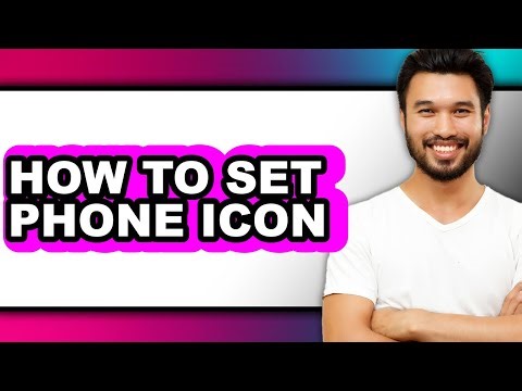How to Set Phone Icon - Full Guide