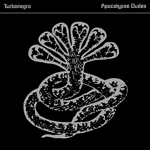 Turbonegro - Apocalypse Dudes