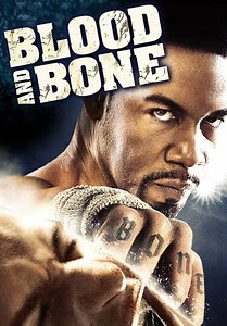 Blood and Bone (2009)