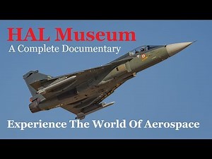 Hindustan Aeronautics Limited (HAL) | India’s First and Only Heritage Centre & Aerospace Museum