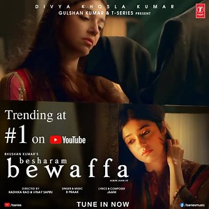 This season’s biggest tragic love story #BesharamBewaffa is trending at #1 on YouTube! Feel the pain of true love, tune in now: 🎧 #DivyaKhoslaKumar B Praak Jaani #tseries #BhushanKumar Radhika Rao & Vinay Sapru Gautam Gulati #SiddharthGupta | T-Series