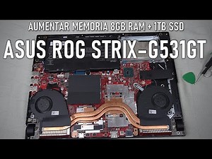 COMO AUMENTAR RAM+SSD ASUS ROG STRIX
