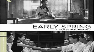 ASA 🎥📽🎬 Early Spring (1956) a film directed by Yasujirō Ozu with Chikage Awashima, Ryo Ikebe, Teiji Takahashi, Keiko Kishi, Daisuke Kato