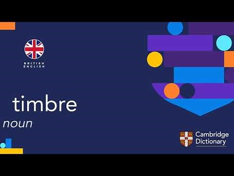 How to pronounce timbre | British English and American English pronunciation