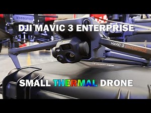 DJI Mavic 3 Enterprise Thermal Unboxing and testing