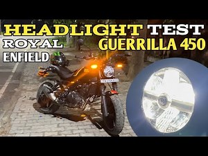 Royal Enfield Guerrilla 450 | Headlight Test | कैसी है Light?? | PoweronTorque