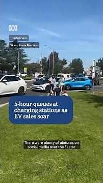 A surge in EV sales leaves hours-long queues at charing stations | ABC NEWS