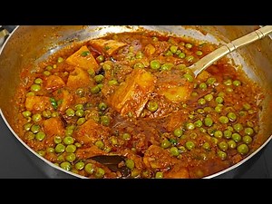 Aloo Matar ki Sabzi | Easy and Delicious Aloo Matar Recipe | आलू मटर की सब्ज़ी