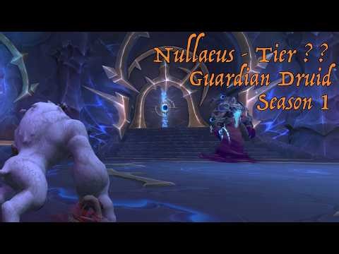 Nullaeus - Tier ?? - Midnight S1 - Guardian Druid