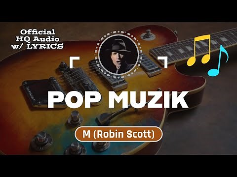 POP MUZIK (Lyrics) – M (Robin Scott) (1979)