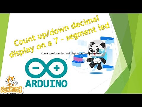 12. 7-segment display | Scratch - mBlock - Arduino - STEAM