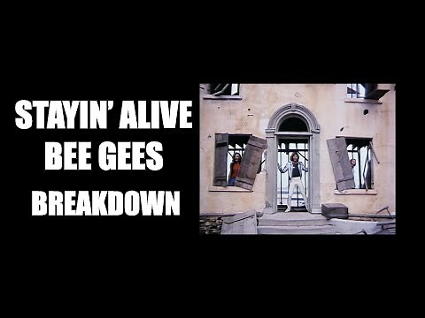 Bee Gees - Stayin' Alive BREAKDOWN