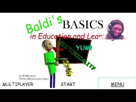 MY FIRST TIME PLAYING BALDI'S BASICS IN 2026!?!