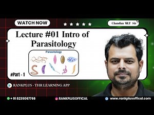 Lecture #01 Intro of Parasitology #part-1 #rankplus #chandanmlt #parasitology #biology #study