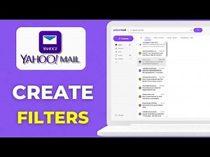 How To Create Yahoo Email Filters To Organize Your Inbox