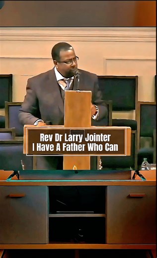 ✝️ Rev Dr Larry Jointer - " I Have A Father Who Can" #gospelmusic #sermonclip | Luader Smith