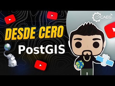 🔥 Introducción a PostGIS (Desde Cero) - PostGIS PASO a PASO - PostGIS para Principiantes
