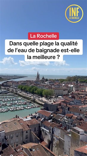 Qualité eau 2026 : quelles plages de La Rochelle sont les meilleures ?