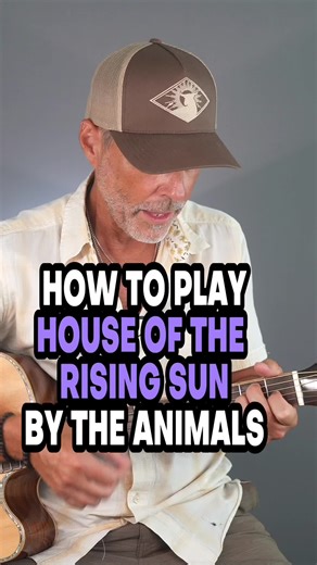 Learn House Of The Rising Sun Guitar Chords