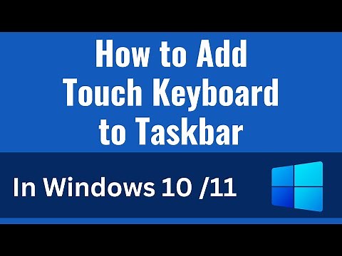 How to Add Touch Keyboard to Taskbar on Windows 10