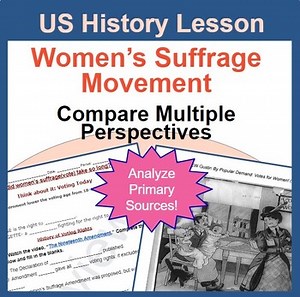 Women's Suffrage Movement: Complete Lesson with Primary Source Analysis