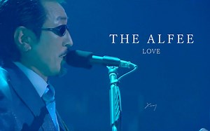 【中日歌詞】THE ALFEE - LOVE