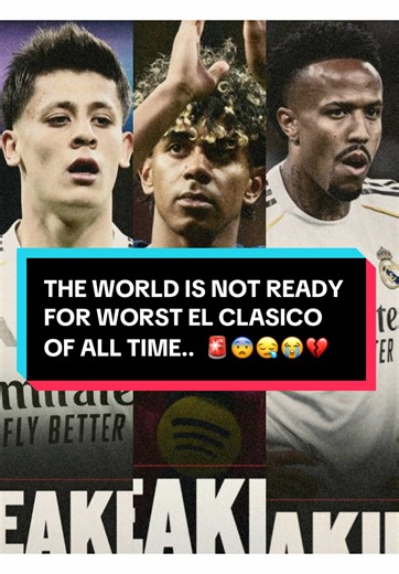 THE EL CLASICO NAME IS ABOUT TO BE PUT TO SHAME.. 😨😭💔 Lamine Yamal Injury Arda Guler Injury Militao Injury Out For The Season.. #fcbarcelona #realmadrid #lamineyamal #ardaguler #abdellahhfcb