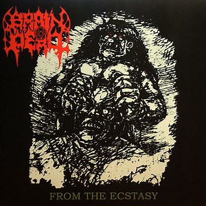 Brain Dead - From The Ecstasy